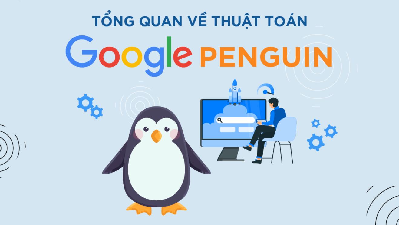 Thuật toán Google Penguin là gì