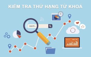 công cụ kiểm tra thứ hạng từ khóa