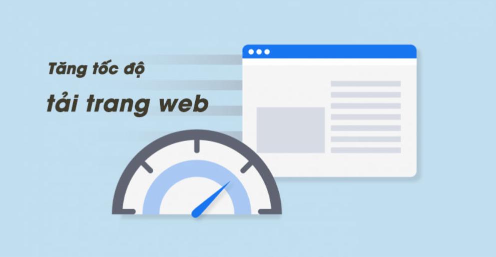 Cải thiện tốc độ tải trang nhằm nâng cao hiệu quả SEO